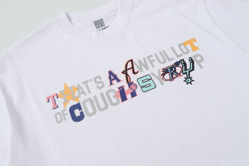 THAT'S A AWFUL LOT OF COUGH SYRUP Front & Back Graphic T-Shirt